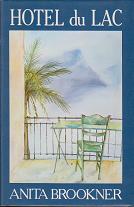 Hotel du Lac by Anita  Brookner